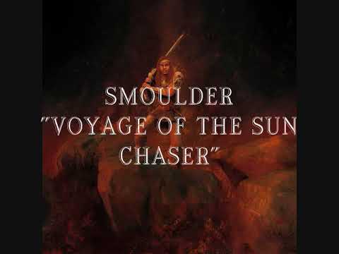 Smoulder - Voyage Of The Sun Chaser