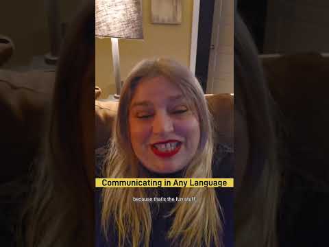 Communicating in Any Language