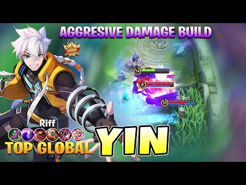 Yin Aggresive Damage Build! Top 1 Global Yin Gameplay by Riff ~ Mobile Legends