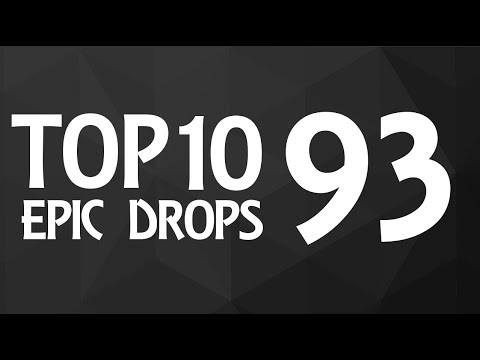 Top 10 Epic Drops #93