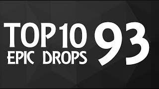 Top 10 Epic Drops #93