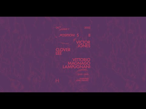 _positions II: Victor Jones, Clover Lee, Vittorio Lampugnani