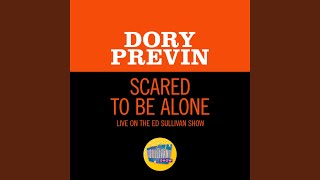 Scared To Be Alone (Live On The Ed Sullivan Show, November 29, 1970)