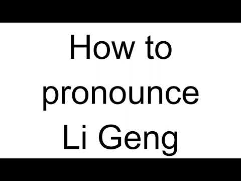 How to Pronounce Li Geng (Chinese)