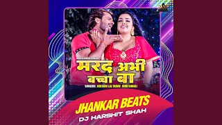 Marad Abhi Baccha Ba Jhankar Beats