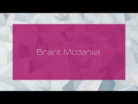 Brant Mcdaniel - appearance