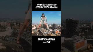 Download lagu FEMALE TITAN IS STILL ALIVE #shortfilmstoryline #filmsummary mp3