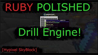 [Hypixel SkyBlock] Ruby Polished Drill Engine!