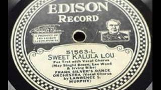 "Sweet Kalula Lou" - Frank Silver's Dance Orchestra (1925 Edison)