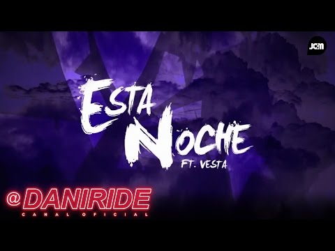 Dani Ride - Esta Noche (Lyric Video)