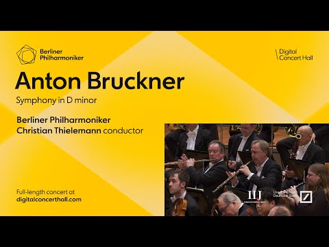 Bruckner: Symphony in D minor / Thielemann · Berliner Philharmoniker