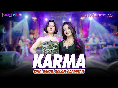 Della Monica feat. Era Syaqira ~ KARMA RA BAKAL SALAH ALAMAT // Aku seng berjuang aku seng kau buang