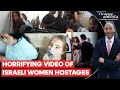 Families of Hostages Release Video of Israeli Women Soldiers Being Abducted | Firstpost America