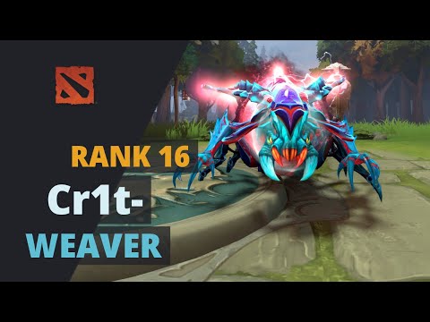 Cr1t- (Rank 16) plays Weaver Dota 2 Full Game