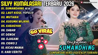 Download lagu SUMANDHING - LAUT KIDUL - SILVY KUMALASARI - PUSAKA CAMPURSARI FULL ALBUM TERBARU 2026 mp3