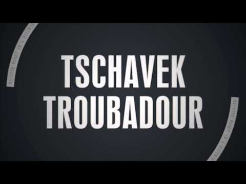 Tschavek - Troubadour (Original Mix)