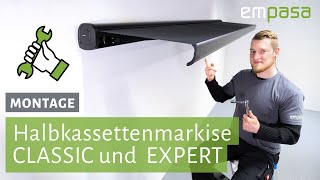 Markise montieren und einstellen – Elektrische Halbkassettenmarkisen CLASSIC und EXPERT | empasa
