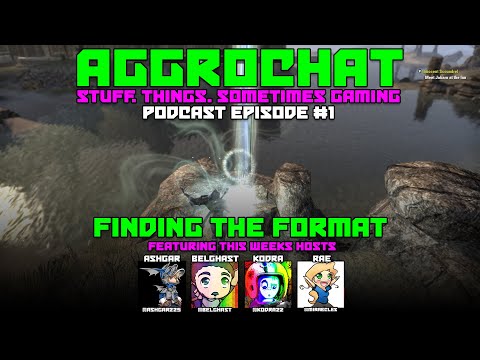 Aggrochat #1 - Finding The Format