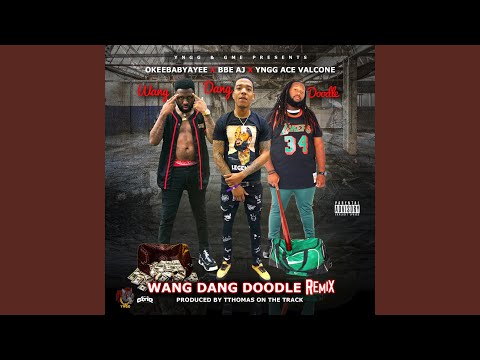 Wang Dang Doodle (feat. BBE AJ)