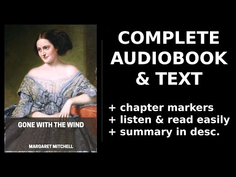 Gone with the Wind (1/4) 💙 By Margaret Mitchell. FULL Audiobook