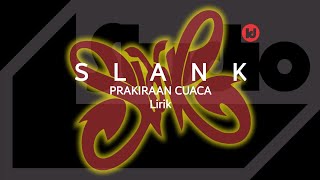 Download lagu Slank - Prakiraan Cuaca | Album Lagi Sedih | Lirik mp3