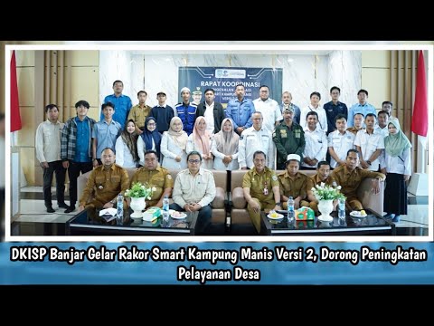 DKISP Banjar Gelar Rakor Smart Kampung Manis Versi 2, Dorong Peningkatan Pelayanan Desa