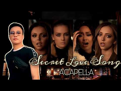 “SECRET LOVE SONG” - Singing acapella with @LittleMix