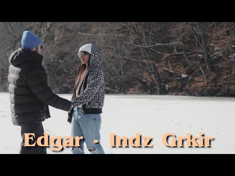 Edgar Torosyan - Indz Grkir (Official Music Video)