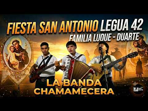 La Banda Chamamecera   - San Antonio  2026  Familia Luque - Duarte