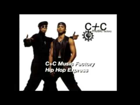 C&C Music Factory -  Hip Hop Express