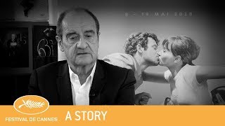 PIERRE LESCURE  Cannes 2018  A story  EV