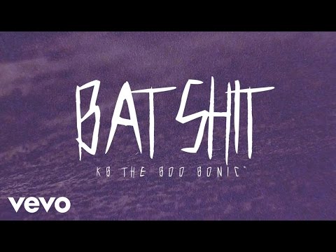 KB the Boo Bonic - Bat Sh!T