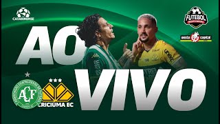 CHAPECOENSE X CRICIÚMA AO VIVO COM IMAGENS DA ARENA CONDÁ | VERDÃO AO VIVO | CATARINENSE AO VIVO