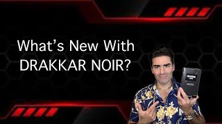 What&#39;s New With DRAKKAR NOIR? Fragrance Updated