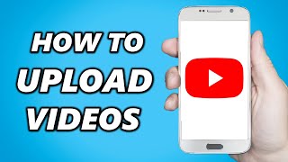 How to Upload Videos on YouTube Android (in 2024)