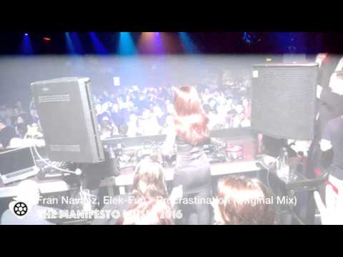 Lolla Tek plays Fran Navaez, Elek-Fun - Procrastination (Original Mix) [The Manifesto Music] TECHNO