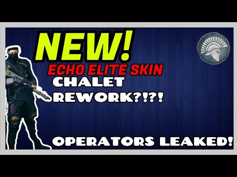 NEW OPERATOR LEAKS! | ECHO ELITE SKIN | CHALET REWORK CONTROVERSY?