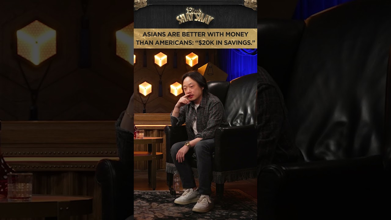 Asians Are Better With Money Than Americans: "$20K in savings." I CLUB SHAY SHAY