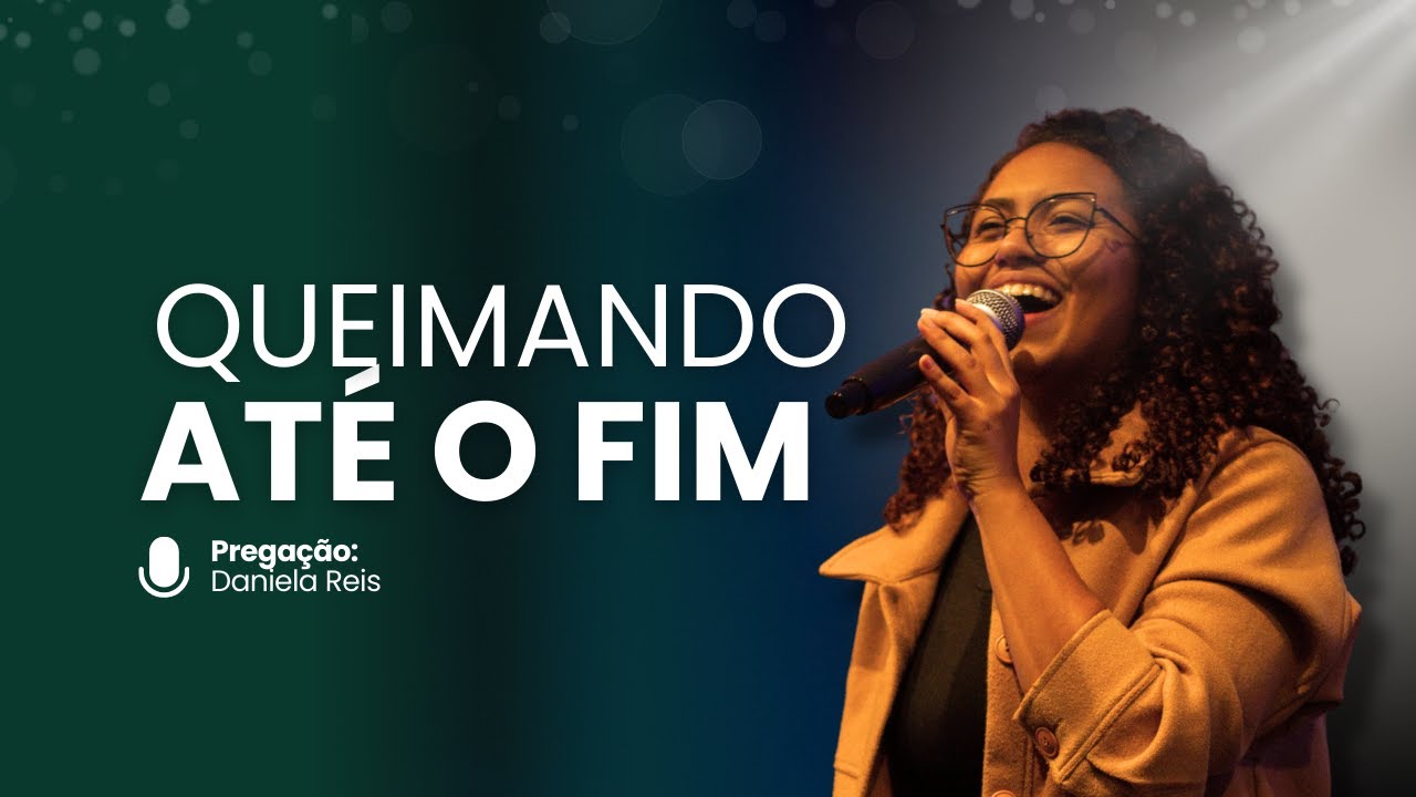 Queimando até o fim | Daniela Reis