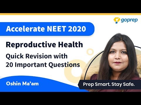 Fix your concepts of Reproductive Health with 20 important Questions |NEET 2020|Zoology |Oshin Ma'am Video