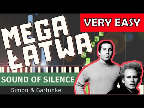 🎹 Sound of Silence (Simon & Garfunkel) - Piano Tutorial (MEGA ŁATWA wersja) 🎵 NUTY W OPISIE 🎼