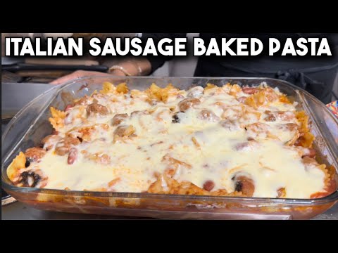 I Made the Best Italian Sausage Baked Pasta Ever