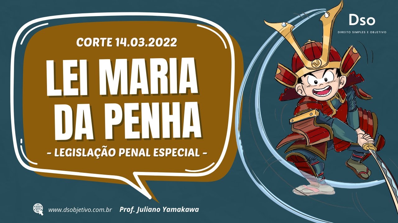 Saiba mais sobre Lei Maria da Penha - PC-AM  com Juliano Yamakawa #Corte26