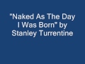 Naked As The Day I Was Born 