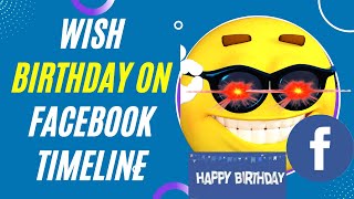 How to Wish Birthday on Facebook Timeline