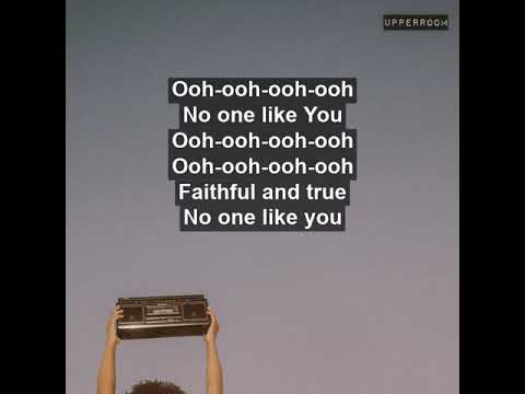 None Like You w/Lyrics - Upper Room Worship