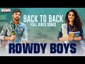 Rowdy Boys Full Video Songs Back To Back Ashish Anupama Parameswaran Aditya Music Telugu