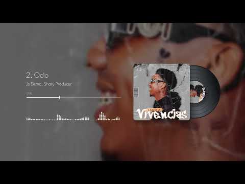 Js Serna - Odio (Audio Oficial)