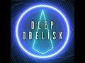 DEEP HOUSE OBELISK Let Trappin Mix 008