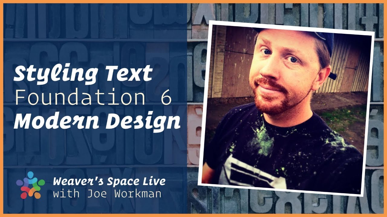 Modern Text Design with Foundation 6